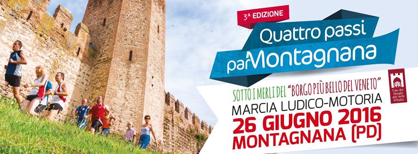 3° “Quattro passi par Montagnana”